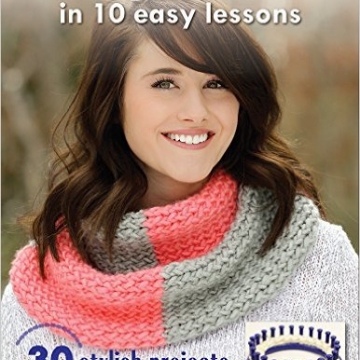 Round Loom Knitting in 10 Easy Lessons Cover Round Loom Knitting in 10 Easy Lessons Cover